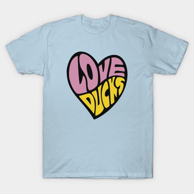 The Love Ducks T-Shirt by Expandable Studios